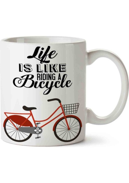 Life Is Like Riding A Bicycle Retro Bisiklet Iki Tarafı Baskılı Kupa Bardak