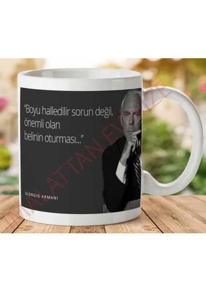 1-184 Gıorgıo Armanı Mizahi Sözler Iki Tarafı Baskılı Kupa Bardak