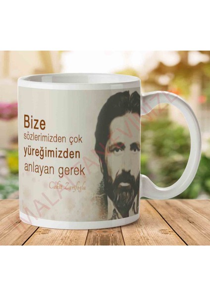 Cahit Zarifoğlu Anlayan Gerek Iki Tarafı Baskılı Kupa Bardak