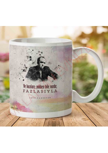 A2625 Edip Cansever Fazlasıyla Iki Tarafı Baskılı Kupa Bardak