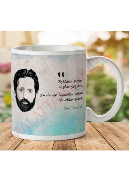 A2705 Cahit Zarifoğlu Yürekler Soğuk Iki Tarafı Baskılı Kupa Bardak