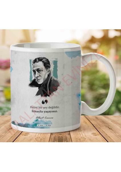 A2603 Albert Camus Itinayla Yaşayınız Iki Tarafı Baskılı Kupa Bardak