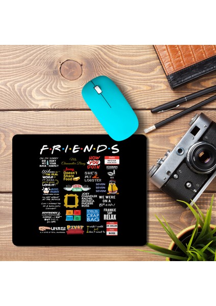 Friends Quotes 2 Baskılı Mouse Pad Mousepad