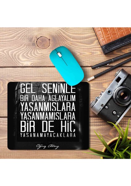 Oğuz Atay Gel Seninle Bir Daha Ağlayalım Baskılı Mouse Pad Mousepad