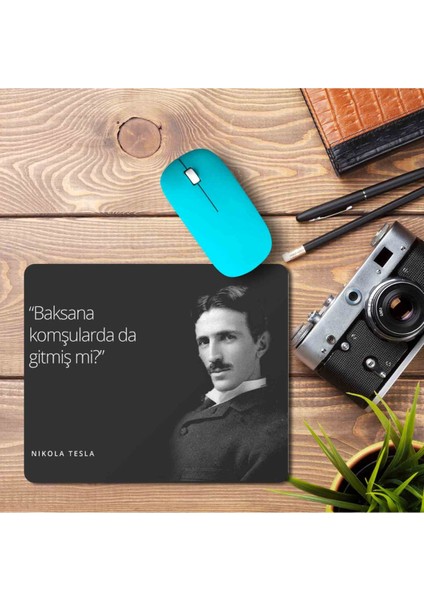 Tesla Elektirk Baksana Komşuda Da Gitmiş Mi Baskılı Mouse Pad Mousepad