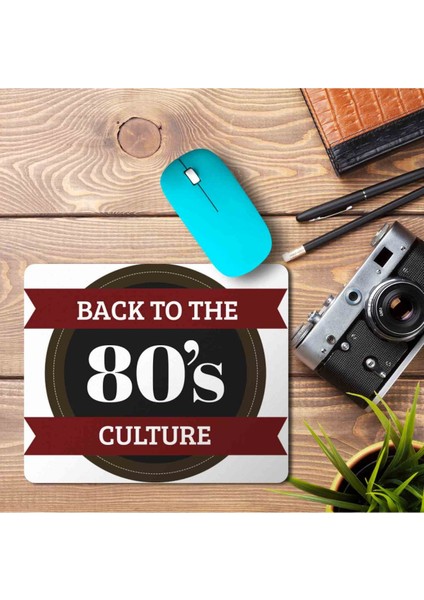 Back To The 80's Cultures Baskılı Mouse Pad Mousepad