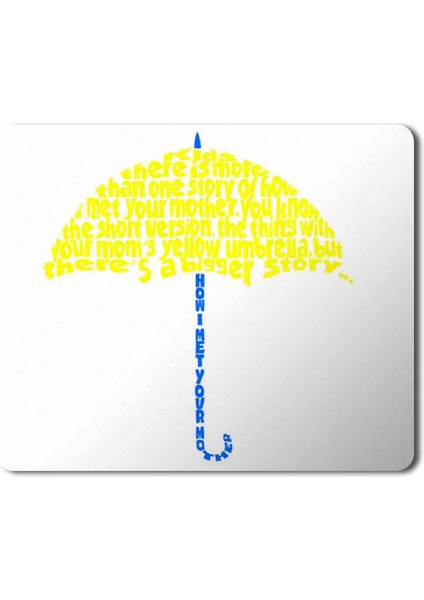 How I Met Your Mother Yellow Umbrella 3 Baskılı Mouse Pad Mousepad