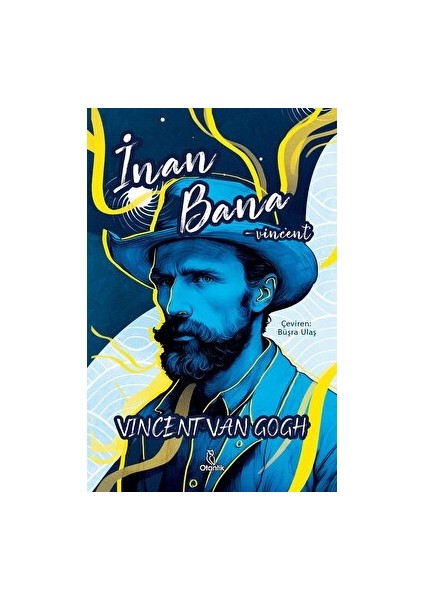 İnan Bana - Vincent Van Gogh