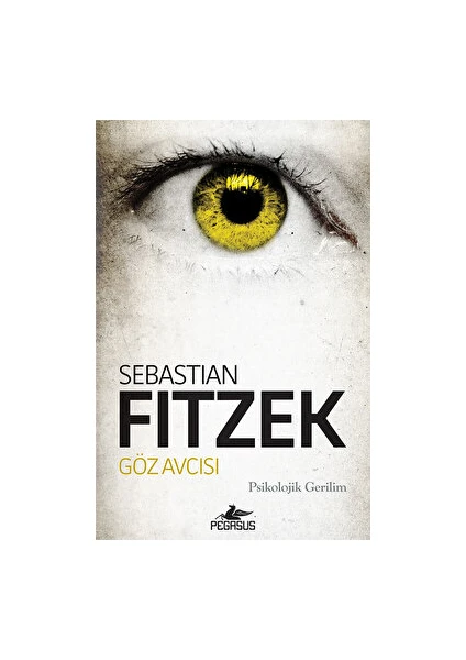 Göz Avcısı - Sebastian Fitzek