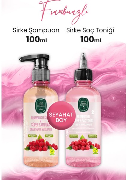 Sirke Frambuazlı Şampuan 100 ml ve Saç Toniği 100 ml