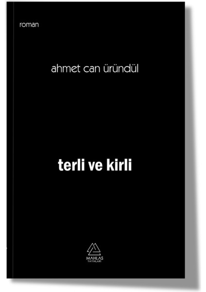 Terli ve Kirli - Ahmet Can ÜRÜNDÜL