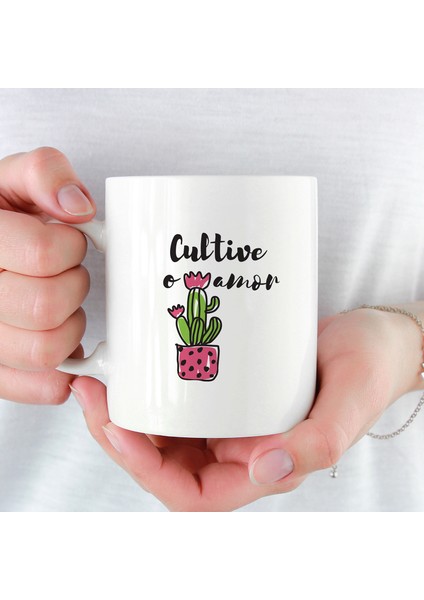 Cultive O Amor Kupa Özel Tasarım Kupa