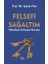 Felsefi Sağaltım - Şahin Filiz 1