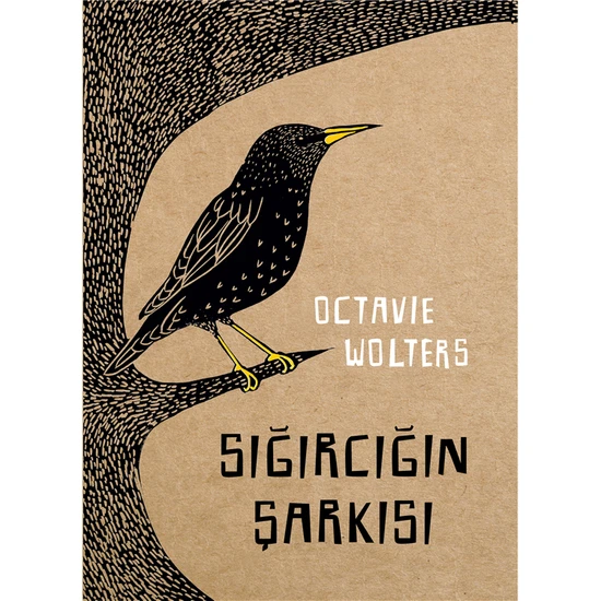 Sığırcığın Şarkısı - Octavie Wolters