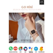 Byrtech G9 Mini Bileklik Hediyeli Metal+Silikon Kordonlu Watch 9 Series Akıllı Saat