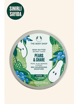 The Body Shop Pears & Share Body Butter Vücut Nemlendiricisi 200 ML