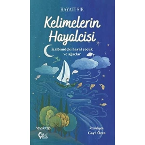 Kelimelerin Hayalcisi - Hayati Sır