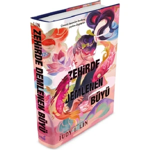 Zehirde Demlenen Büyü - Ciltli- Judy I. Lin