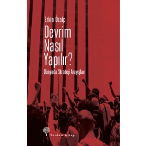 Devrim Nasıl Yapılır?