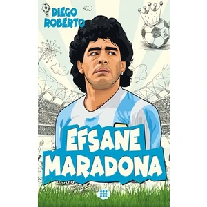 Efsane Maradona - Diego Roberto