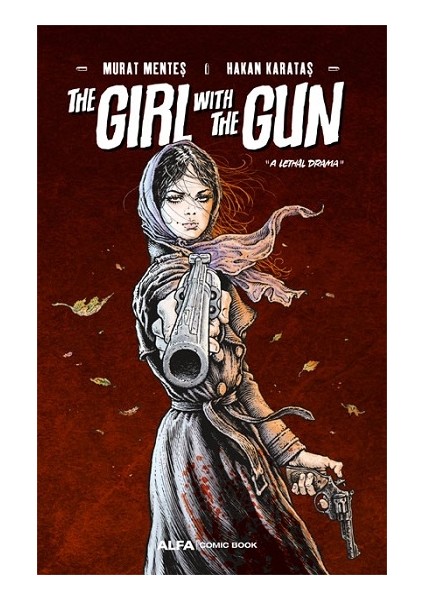 The Girl With The Gun