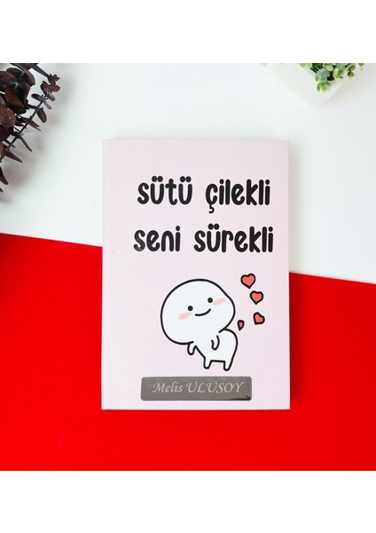 Hediye Vakti Kişiye Özel Sütü Çilekli Seni Sürekli Tasarımlı Lastikli Defter