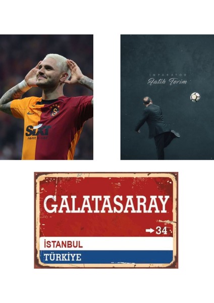 Icardi, Galatasaray Yol Tabelası, Imparator Fatih Terim Ahşap 3lü Poster Set