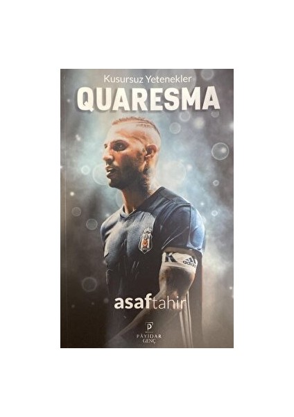 Kusursuz Yetenekler Quaresma - Asaf Tahir