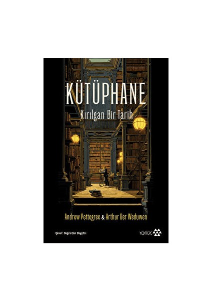 Kütüphane - Andrew Pettegree