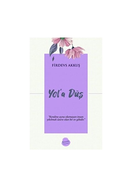 Yol'a Düş - Firdevs Akkuş