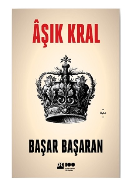 Aşık Kral - Başar Başaran