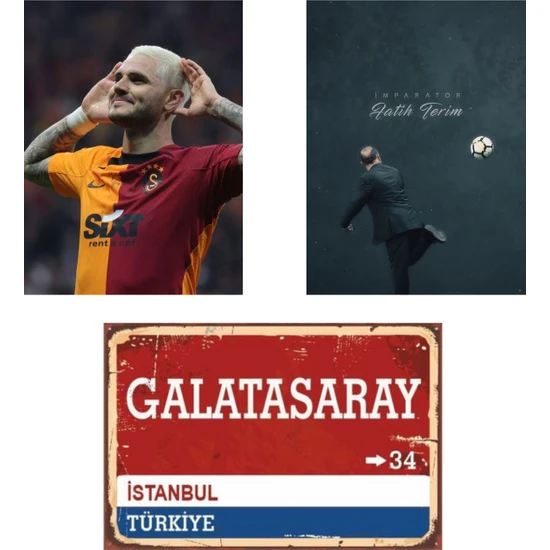 Dopsy Icardi, Galatasaray Yol Tabelası, Imparator Fatih Terim Ahşap 3lü Poster Set