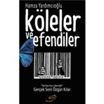 Şira Yayınları Köleler Ve Efendiler