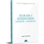 Kur'an-ı Kerim'deki Temel Emirler ve Yasaklar