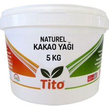 Tito Naturel Kakao Yağı  5 kg