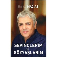 Sevinçlerim Ve Gözyaşlarım - Enrico Macias