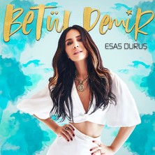 Betül Demir - Esas Duruş