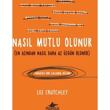 Nasıl Mutlu Olunur - Lee Crutchley