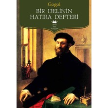 Bir Delinin Hatıra Defteri - Nikolay Vasilyeviç Gogol