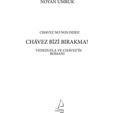 Chavez Bizi Bırakma-Noyan Umruk