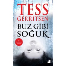 Buz Gibi Soğuk - Tess Gerritsen