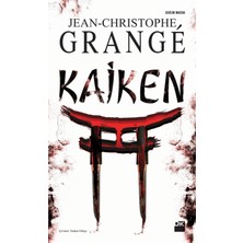 Kaiken - Jean-Christophe Grange