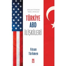 Türkiye Abd İlişkileri-Füsun Türkmen