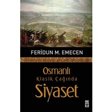 Osmanlı Klasik Çağında Siyaset