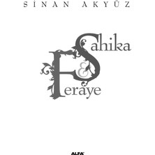 Şahika Feraye - Sinan Akyüz