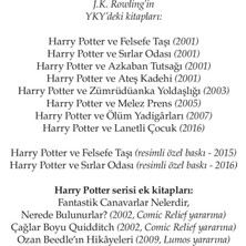 Harry Potter ve Zümrüdüanka Yoldaşlığı - J. K. Rowling