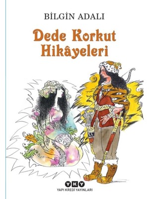 Dede Korkut Hikayeleri - Bilgin Adalı