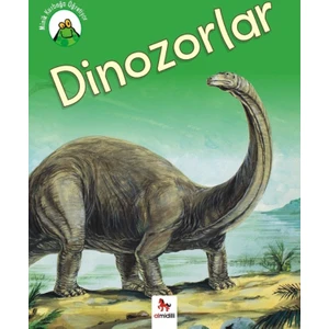 Minik Kurbağa Öğretiyor :Dinazorlar