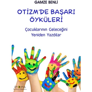 Otizm’de Başarı Öyküleri