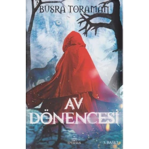 Av Dönencesi (Ciltli) - Büşra Toraman
